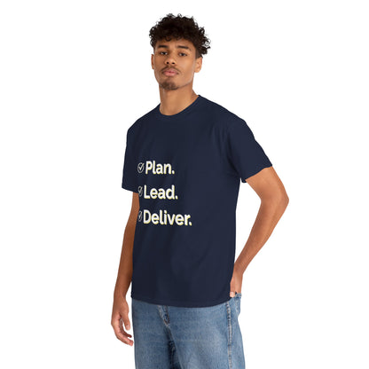 Plan. Lead. Deliver. Tee