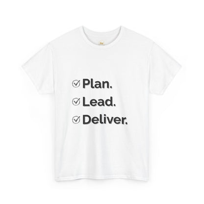 Plan. Lead. Deliver. Tee