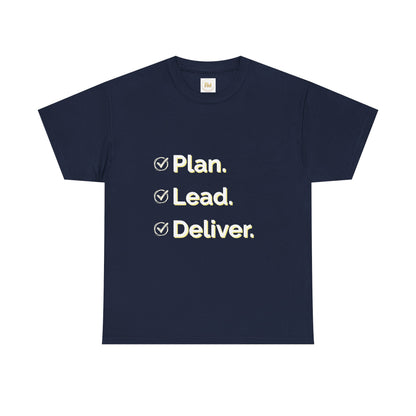 Plan. Lead. Deliver. Tee