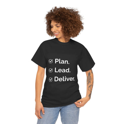 Plan. Lead. Deliver. Tee