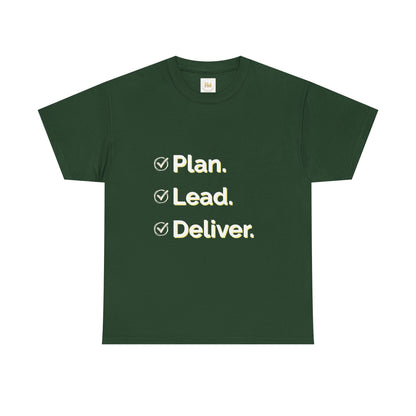 Plan. Lead. Deliver. Tee